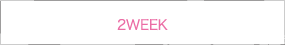 2WEEK